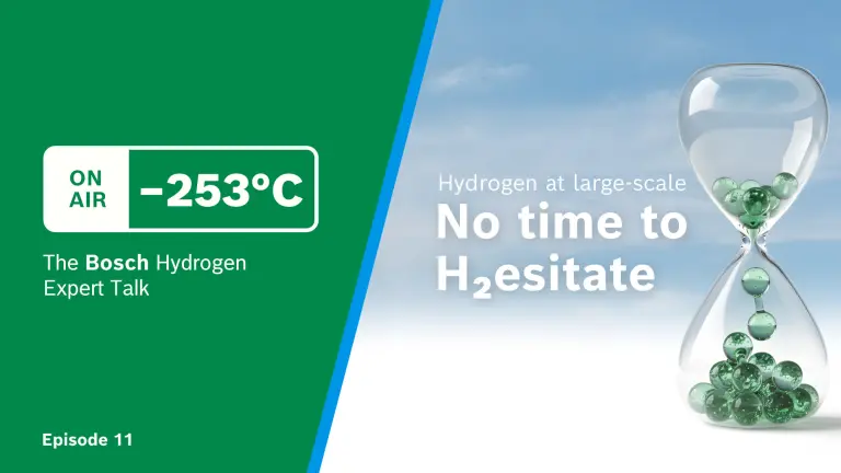 Thumbnail of -253°C The Bosch Hydrogen Expert Talk Episode 11: No time to H₂esitate