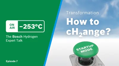 Thumbnail of the -253°C The Bosch Hydrogen Expert Talk Episode 7: How to cH₂ange?
